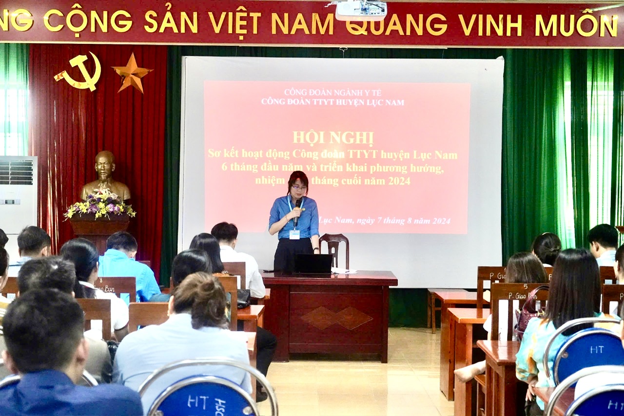 Hội nghị sơ kết hoạt động Công đoàn TTYT huyện Lục Nam  6 tháng đầu năm  và triển khai phương hướng nhiệm vụ 6 tháng cuối năm 2024